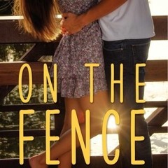 +ONLINE#( On the Fence by Kasie West