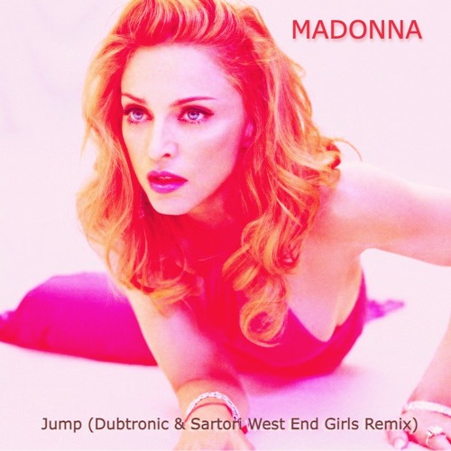 Jump (Dubtronic & Sartori West End Girls Remix)