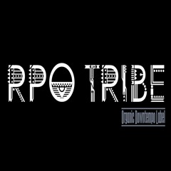 RPO Tribe Downtempo MiX Part 2