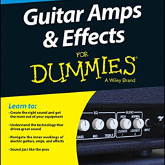 [Free] PDF 💖 Guitar Amps & Effects For Dummies by  Dave Hunter [EBOOK EPUB KINDLE PD