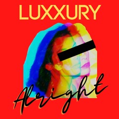 LUXXURY - Original Songs