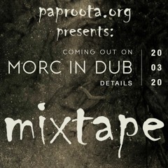 Morc in dub - "Details" - Mixtape - PAP030