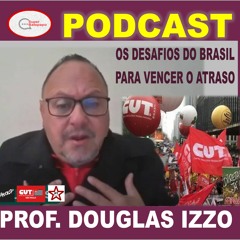 Os desafios dos Brasileiros na luta contra o Brazil do atraso