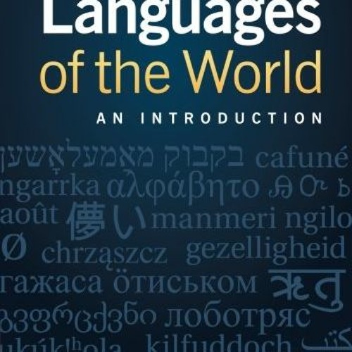 GET EBOOK 📁 Languages of the World: An Introduction by  Asya Pereltsvaig [EBOOK EPUB