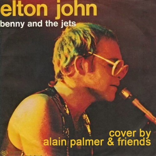 Stream ELTON JOHN - Benny & The Jets by Alain Palmer & Friends by BenSounds  | Listen online for free on SoundCloud