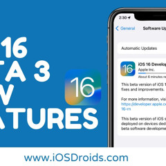 iOS16 Beta3 New Features and New Changes