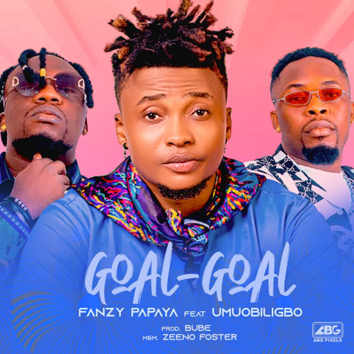Goal-Goal (feat. Umu Obiligbo)