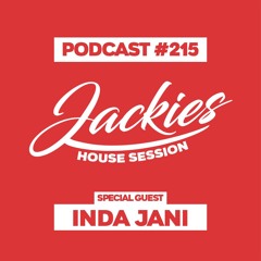 Jackies Music House Session #215 - "Inda Jani"