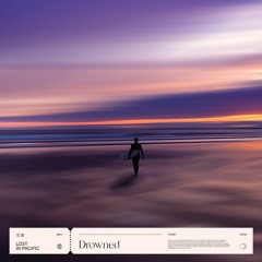 Lost In Pacific - Drowned