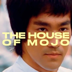 The House Of MOJO