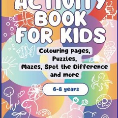 [PDF] eBOOK Read ⚡ Activity Book for Kids: Puzzle activities, Mazes, Spot the Difference, Colourin