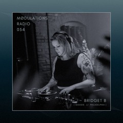 Mødulations Radio 054 // Bridget B [goodie // Philadelphia] // House & Deep House