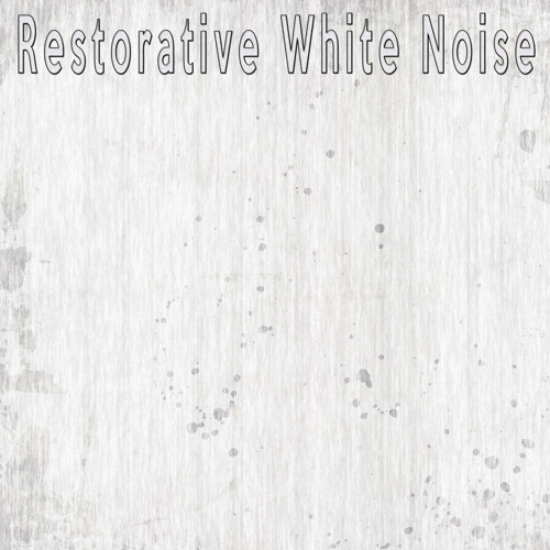 Restorative White Noise