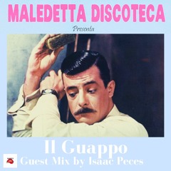 " IL GUAPPO" GUEST MIX by ISAAC PECES
