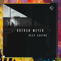 PREMIERE: Goeran Meyer — Difficult (Original Mix) [MYR]