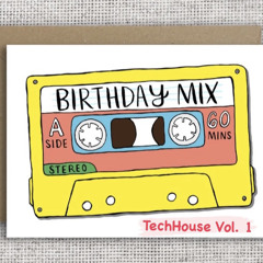 TechHouse Birthday Mix 22