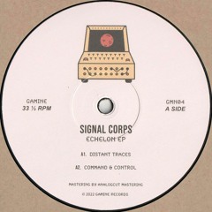 Signal Corps - Echelon EP (GMN04)