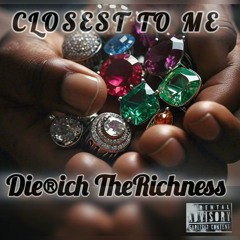 Closest To Me