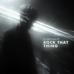 ROCK THAT THING "Free Dl"