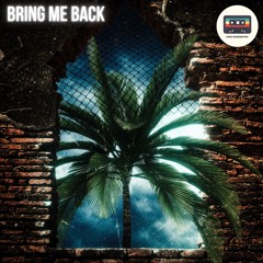Bring Me Back