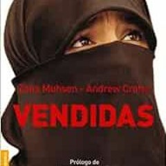 [Download] PDF 📪 Vendidas/ Sold (Spanish Edition) by Sara Muhsen,Andrew Crofts,Betty