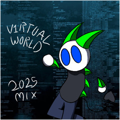 V1RTUAL_W0RLD 2025 Mix