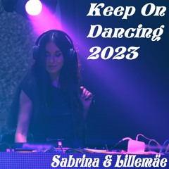 Keep On Dancing 2023 - Sabrina & Lillemäe