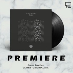 PREMIERE: Emma Sanchez - Glider (Original Mix) [ONE OF A KIND]