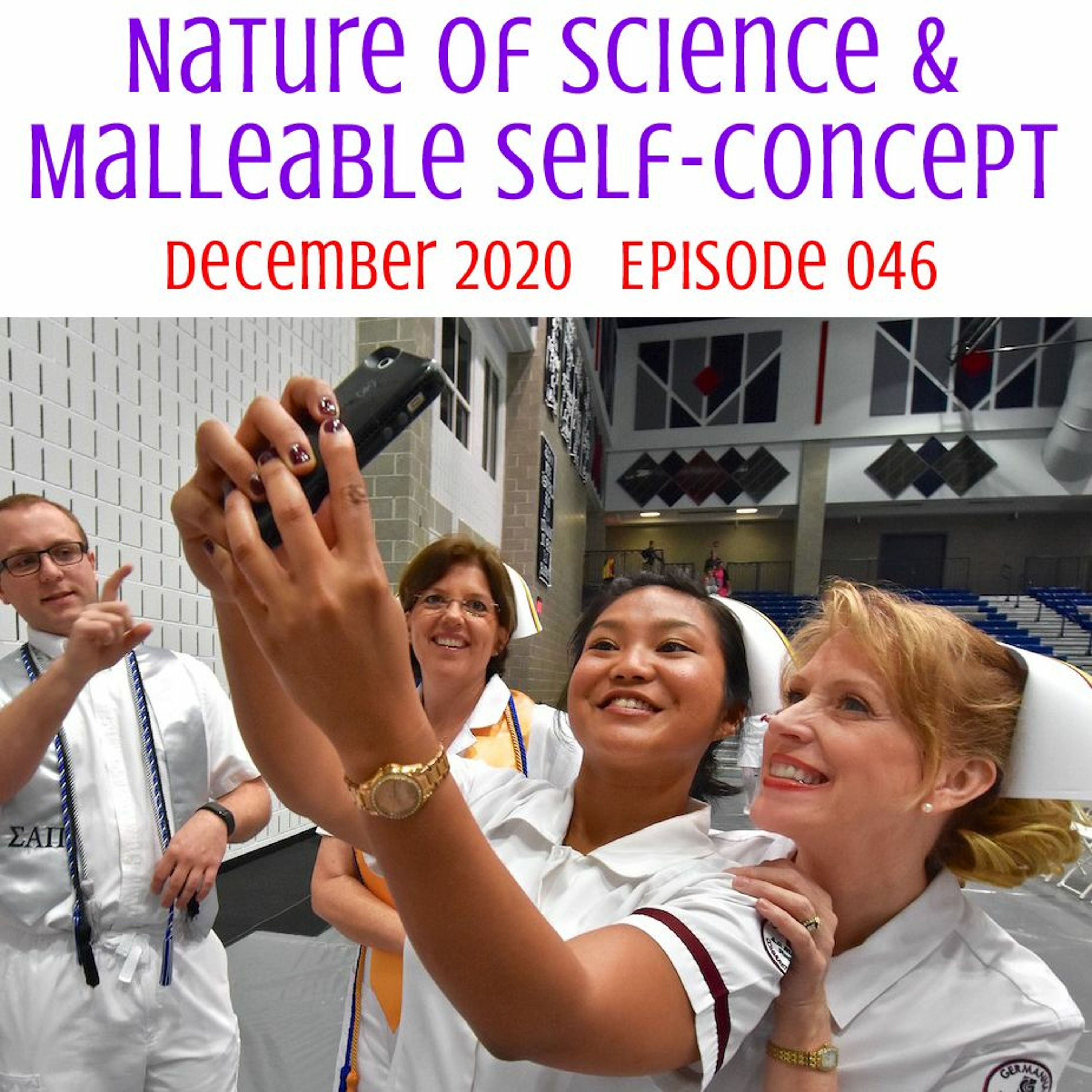 046 Nature Of Science & Malleable Self - Concept