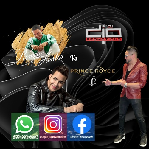 Stream ROMEO SANTOS VS PRINCE ROYSE - DJ DIO MP3 by DJ DIO HENRIQUEZ |  Listen online for free on SoundCloud