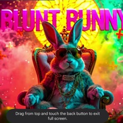 BLUNT BUNNY!!!  (2025) TRAP