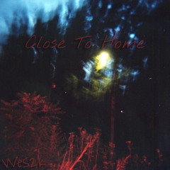 Close To Home {prod. yvkie x jamalism}