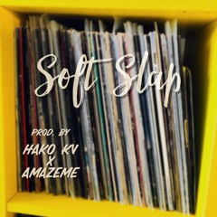 Hako X AmazeMe - Soft Slap 2020