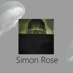 Simon Rose - DJ Set 4