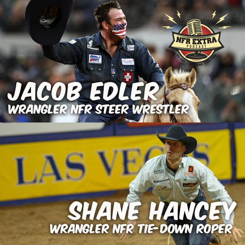 Stream 81 NFR contestants Jacob Edler and Shane Hancey NFR Extra