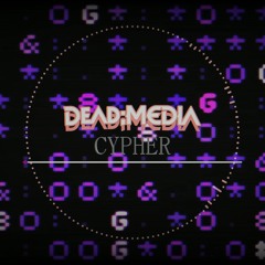 dead;media cypher