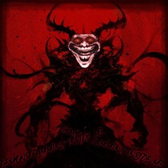 DEMONS CUMMING INSIDE OF ME - HARDCORE