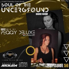 Peggy Deluxe @ Soul Of The Underground with Stolen SL TM Radio Show EP056