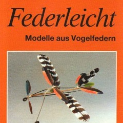READ eBooks Federleicht: Modell aus Vogelfedern