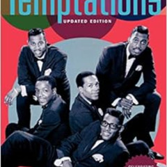 [READ] PDF 📒 Temptations: Revised and Update by Otis Williams,Patricia Romanowski PD