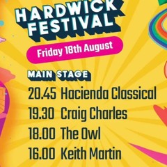 Hardwick Festival - Main Stage (live set) 6pm-7.45pm
