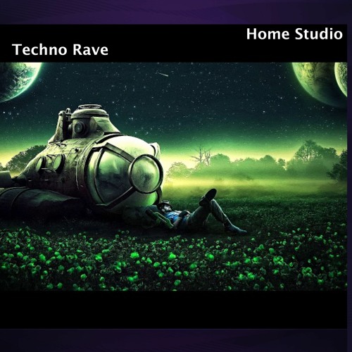 Techno Rave (Home Studio) - 2021 - 09 - 17