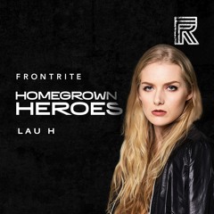 Homegrown Heroes #019 - Lau H