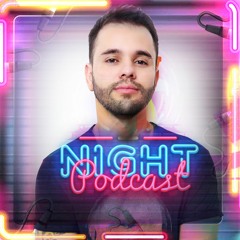 #NIGHTPODCAST by Diogo Ferrer