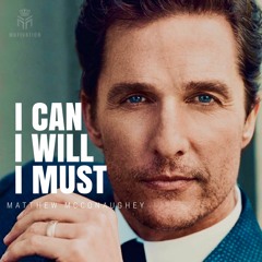 Matthew McConaughey 4 MINUTES FOR THE NEXT 40 YEARS OF YOUR LIFE Powerful Motivational Speech