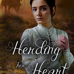 [View] KINDLE 📒 Herding Her Heart (The Bride Herder Book 10) by  Kit  Morgan EPUB KI