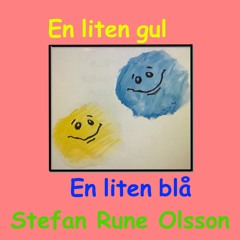 En Liten Gul, En Liten Blå (Ingemar Nilsson - Stefan Olsson)