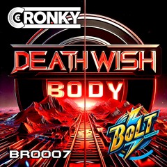 Cronky - Body - Bolt Records (Preview)