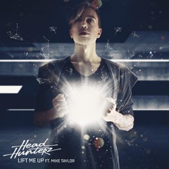 Lift Me Up (feat. Mike Taylor)
