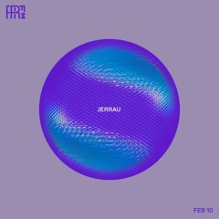 RRFM • I Literally Have No Idea w/ Jerrau • 10-02-2022
